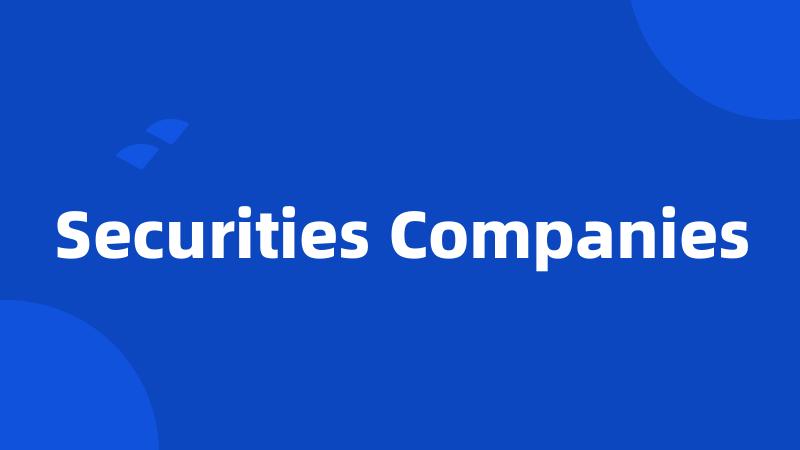 Securities Companies