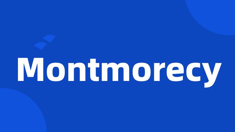 Montmorecy