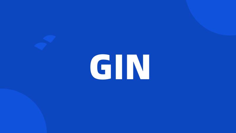 GIN