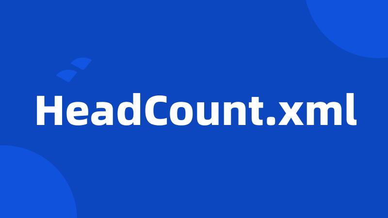 HeadCount.xml