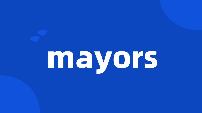 mayors