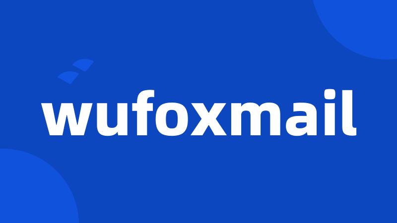 wufoxmail