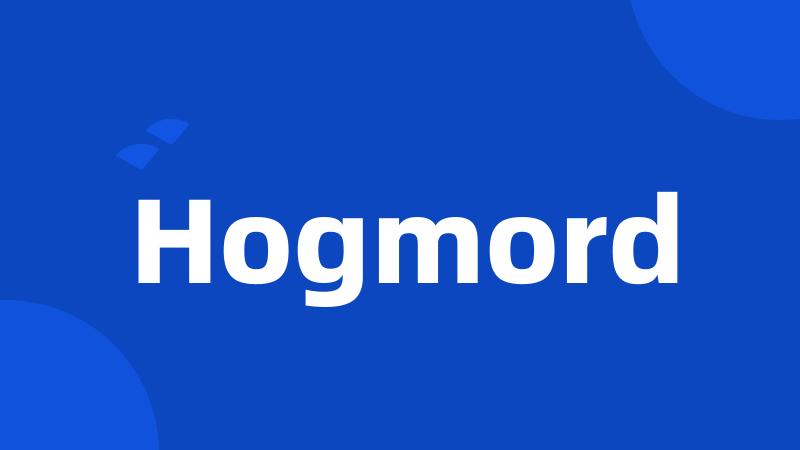 Hogmord