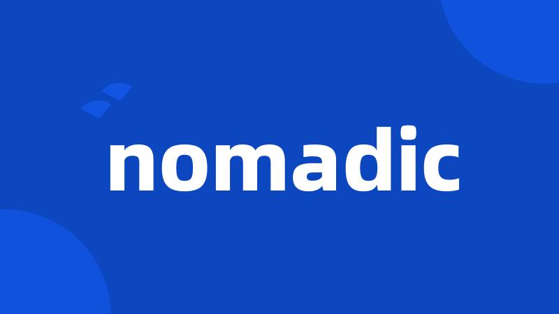 nomadic