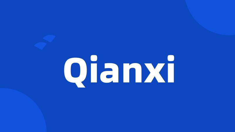 Qianxi