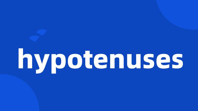 hypotenuses