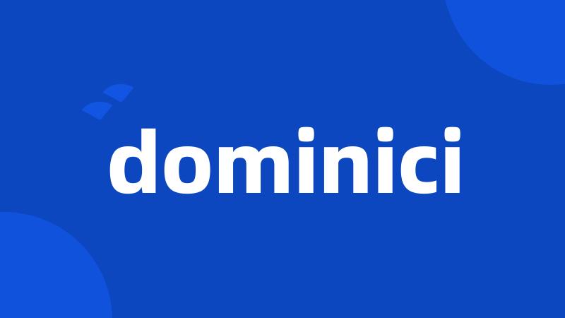 dominici