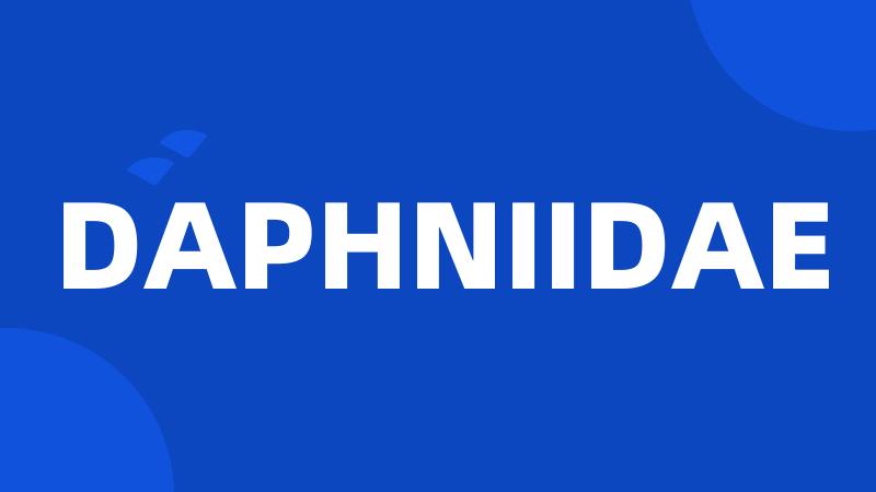 DAPHNIIDAE
