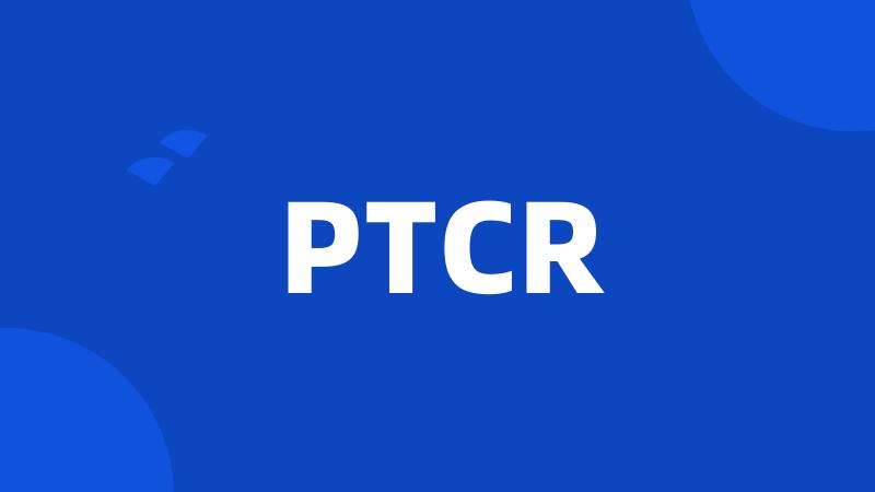 PTCR
