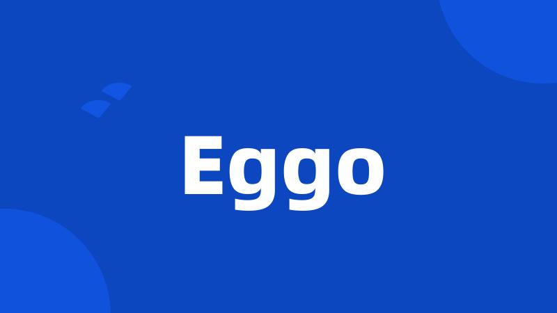 Eggo