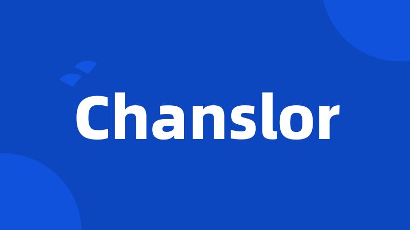 Chanslor