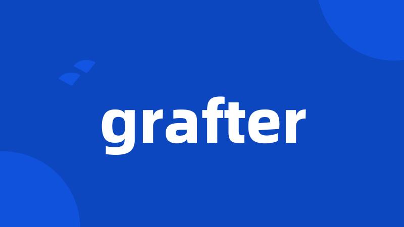 grafter