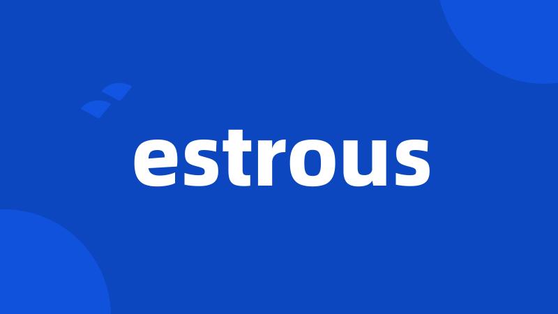 estrous