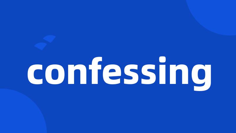 confessing