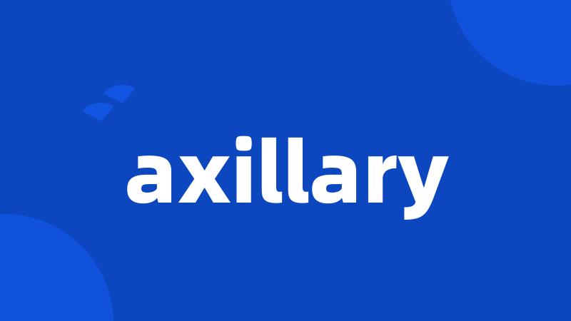 axillary