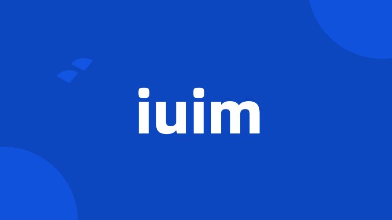 iuim
