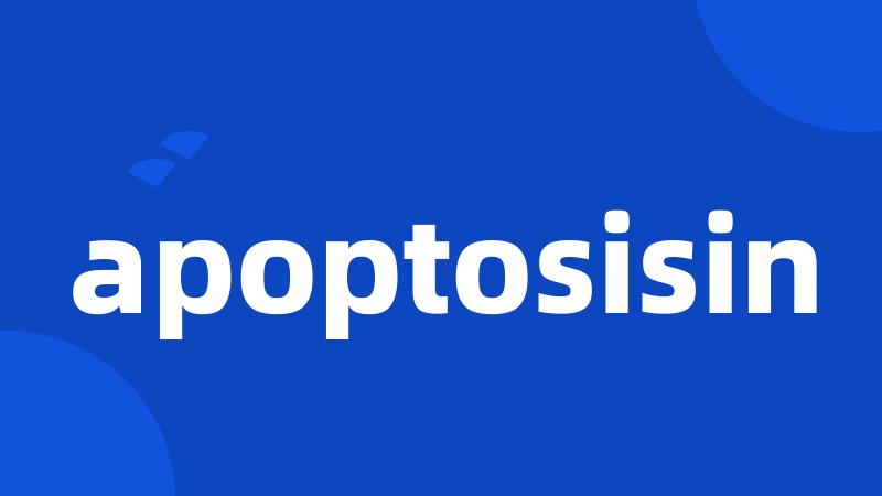 apoptosisin