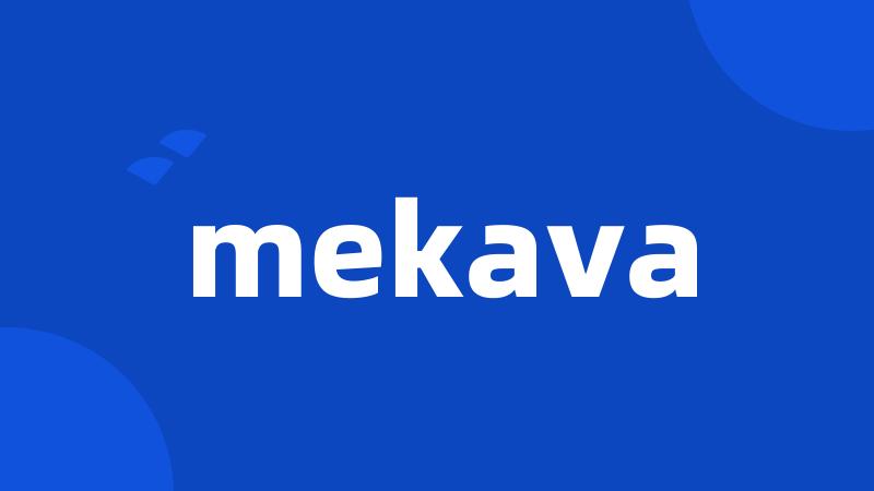 mekava