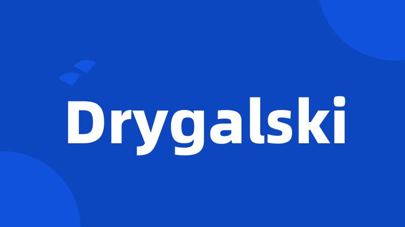 Drygalski