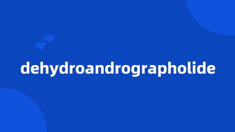dehydroandrographolide