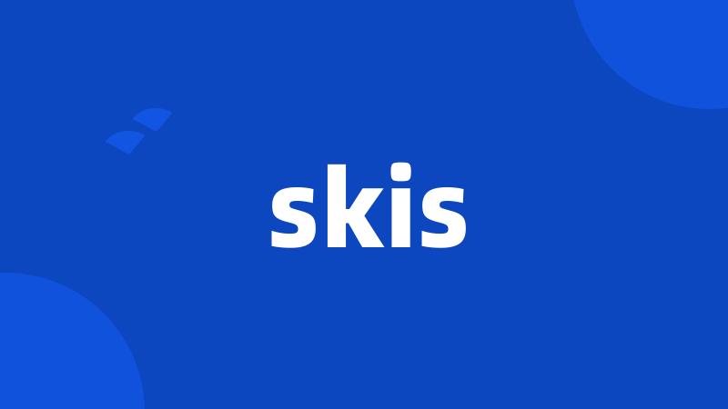 skis