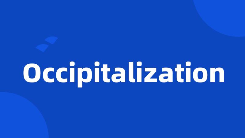 Occipitalization