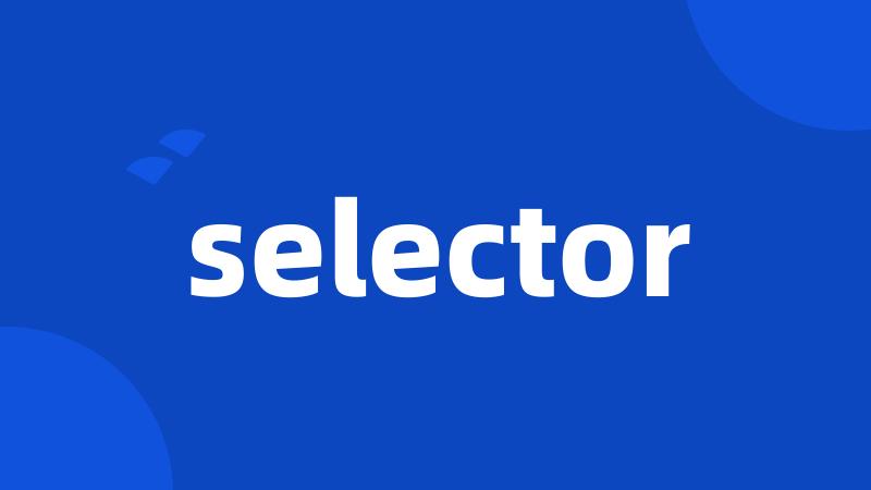 selector