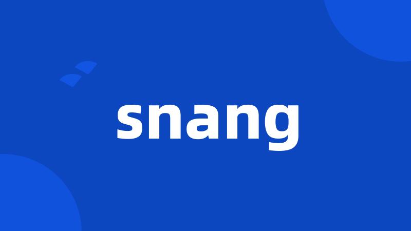 snang