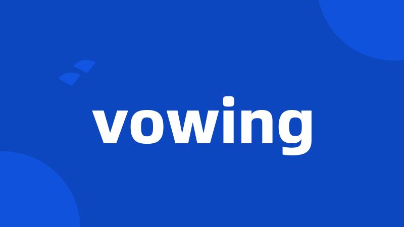 vowing