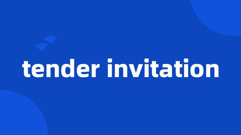 tender invitation