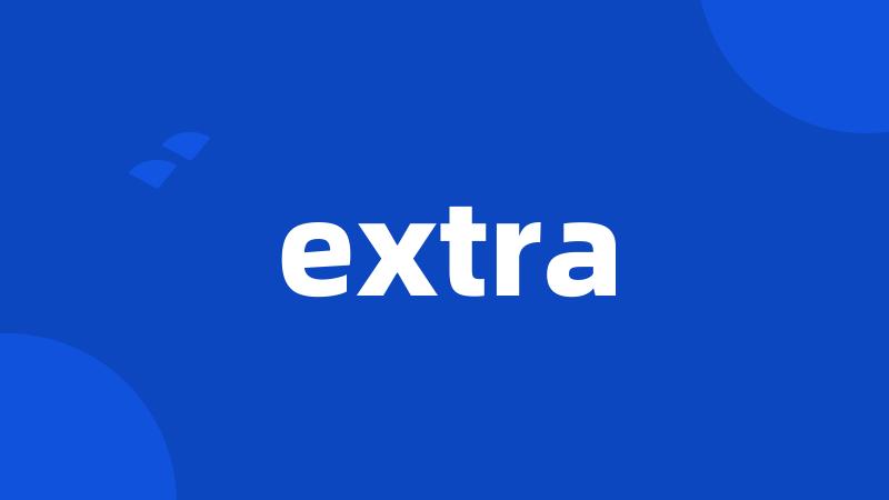 extra