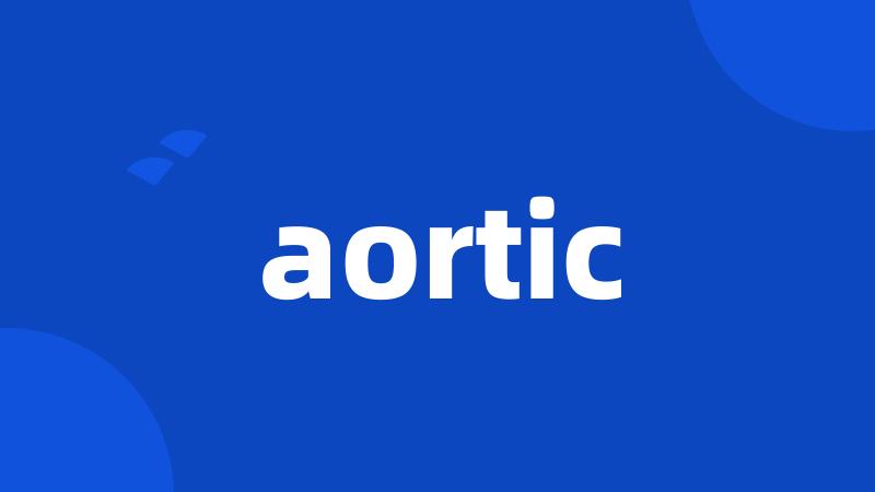 aortic