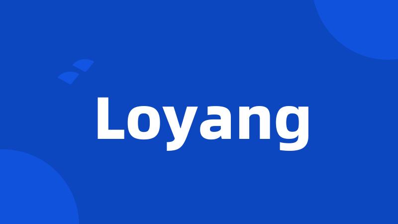 Loyang