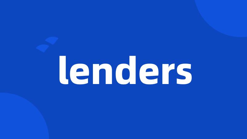 lenders