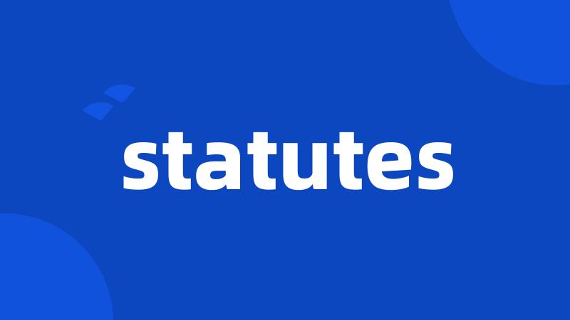 statutes