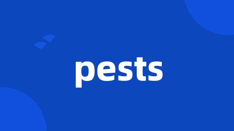 pests