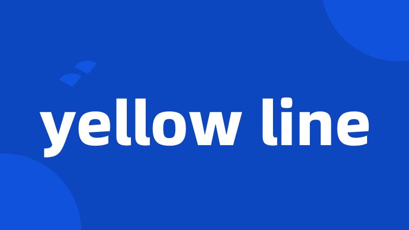 yellow line
