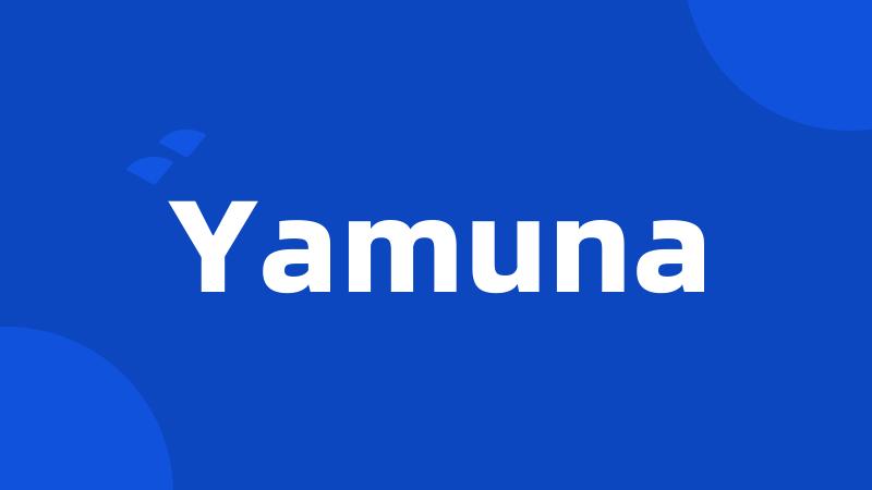 Yamuna