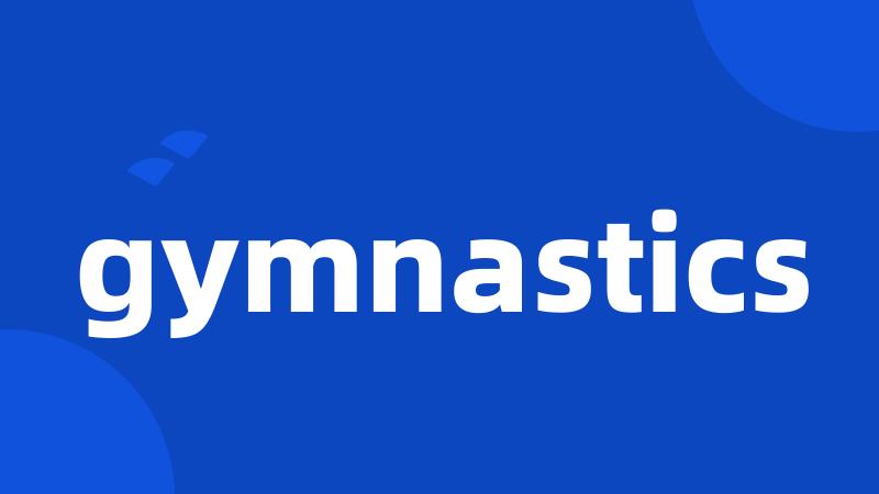 gymnastics