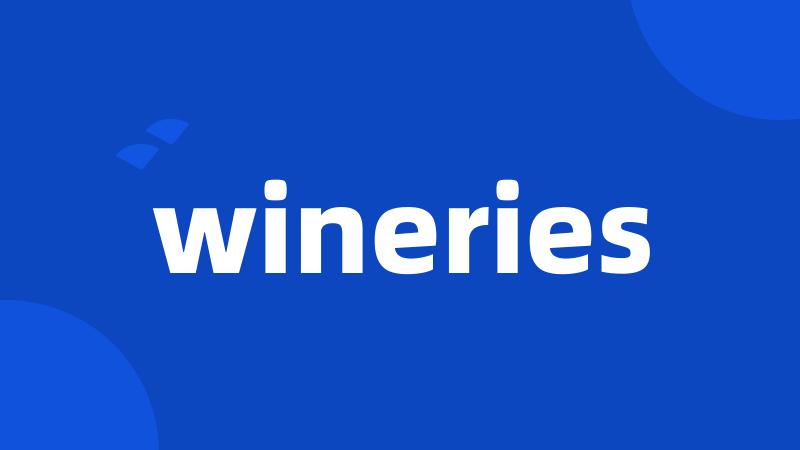 wineries