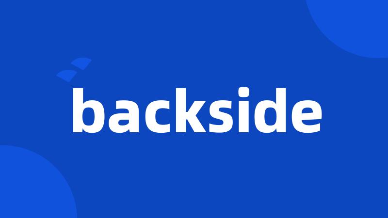 backside