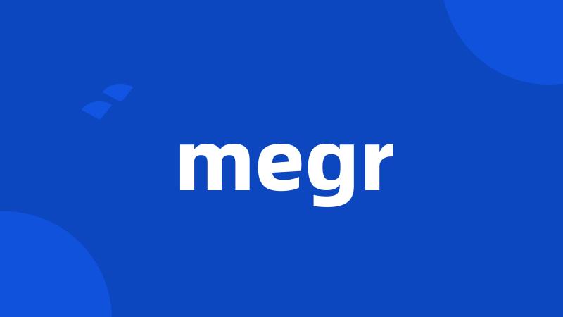 megr