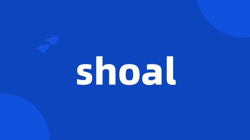 shoal