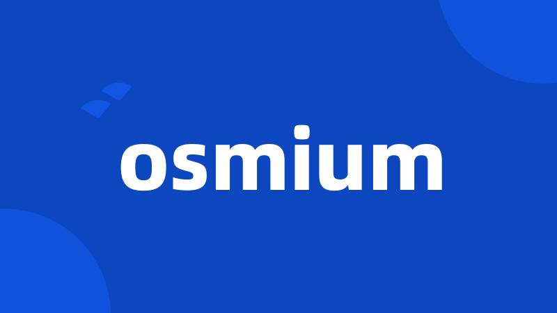 osmium