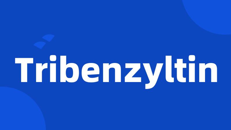 Tribenzyltin
