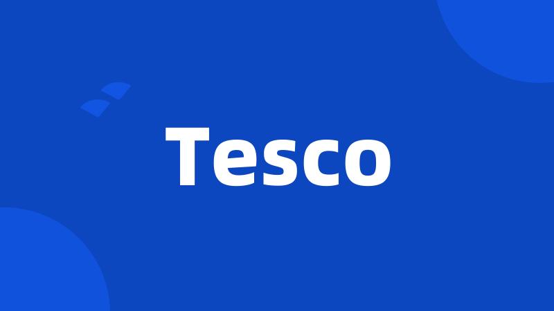 Tesco