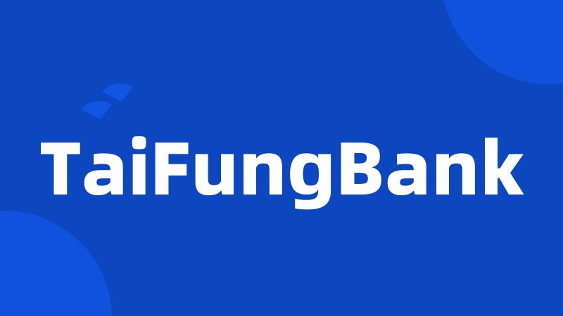 TaiFungBank