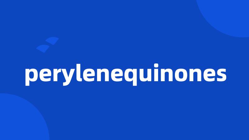 perylenequinones