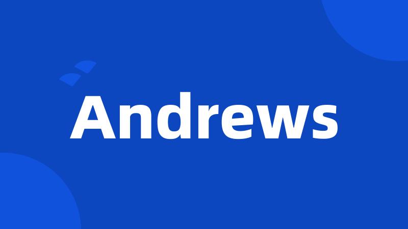 Andrews