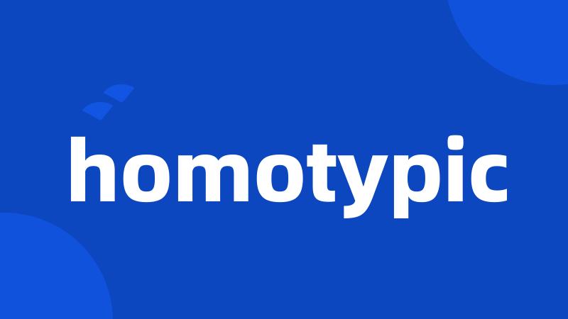 homotypic